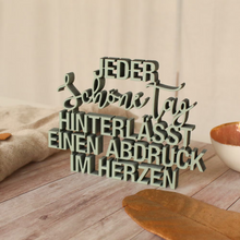 Lade das Bild in den Galerie-Viewer, 3D HERZENSBOTSCHAFT "JEDER SCHÖNE TAG HINTERLÄSST EINEN ABDRUCK IM HERZEN"