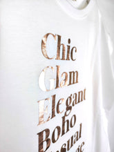 Lade das Bild in den Galerie-Viewer, T-SHIRT &quot;CHIC GLAM ELEGANT ...&quot; WEISS GOLD METALLIC ONE SIZE
